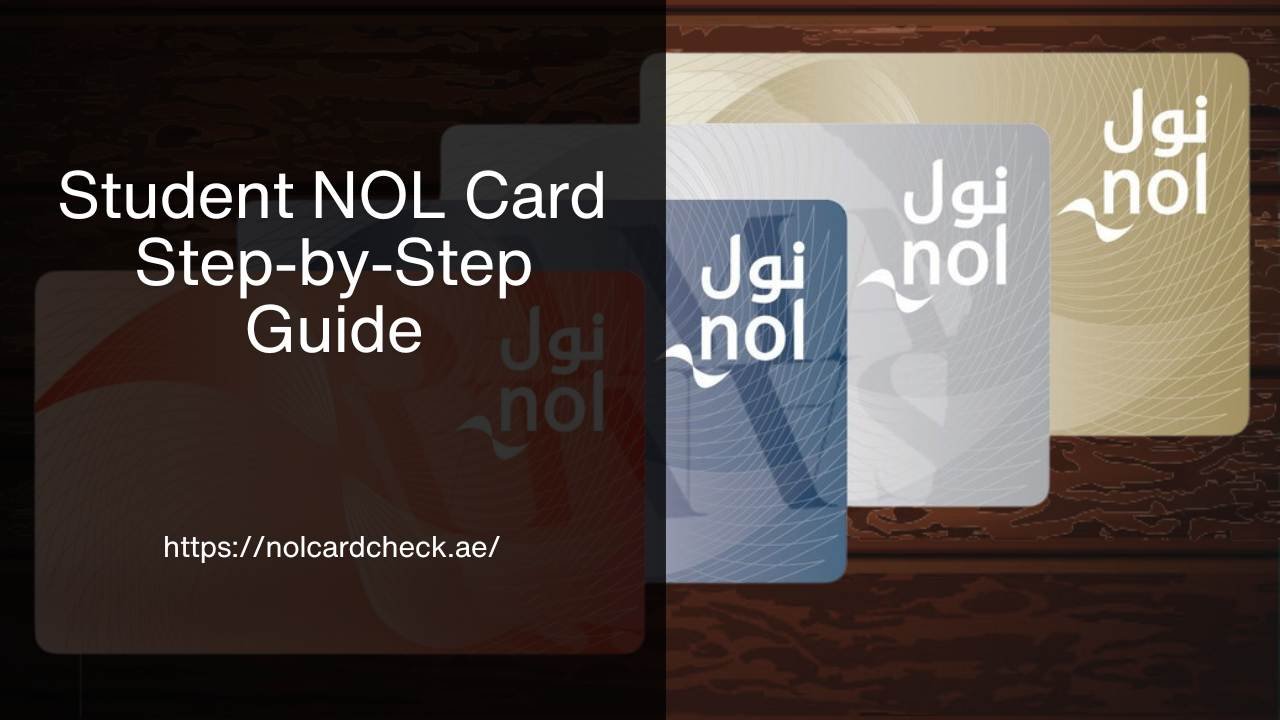 How to Apply for a Student NOL Card? A Step-by-Step Guide